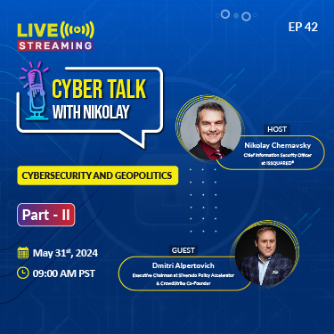 Cybersecurity and Geopolitics: Part - II